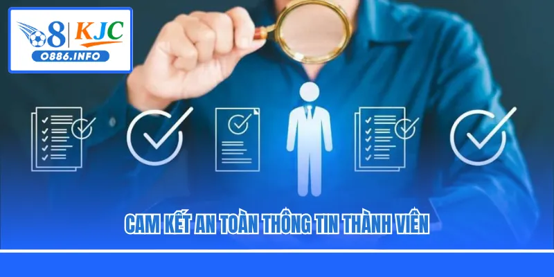 Cam kết an toàn thông tin thành viên