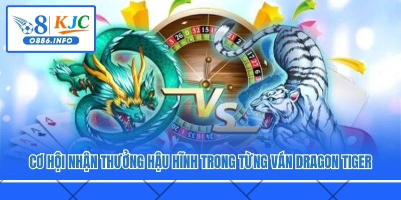 Cơ hội nhận thưởng hậu hĩnh trong từng ván Dragon Tiger