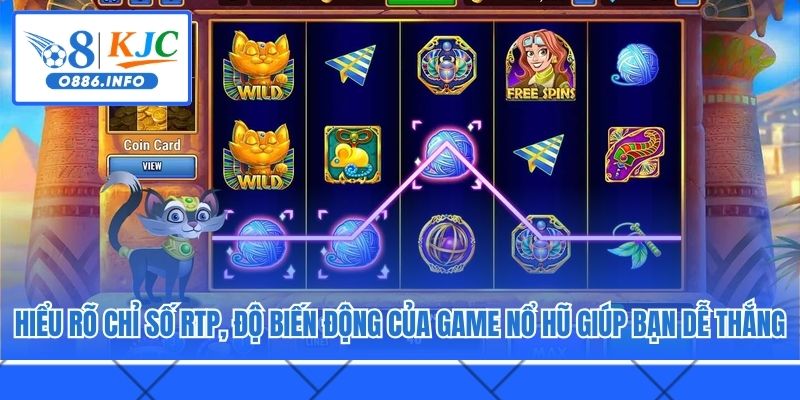 Hiểu rõ chỉ số RTP và độ biến động của game nổ hũ giúp bạn dễ thắng
