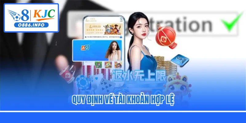 Quy định về tài khoản hợp lệ
