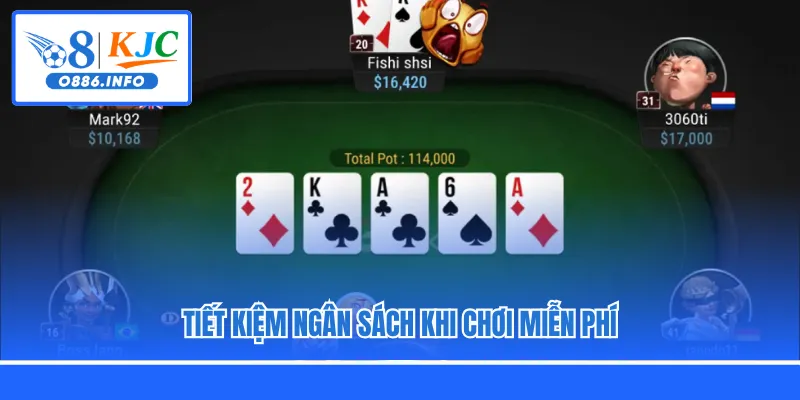 Tiết kiệm ngân sách khi chơi miễn phí